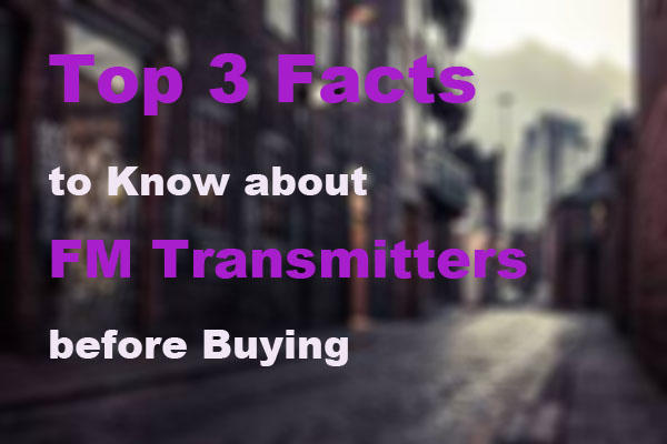 खरीदने से पहले एफएम रेडियो ट्रांसमीटर के बारे में जानने के लिए शीर्ष 3 तथ्य